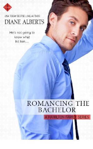 [Hamilton Family 02] • Romancing the Bachelor